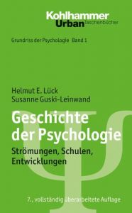 Geschichte der Psychologie Lück, Helmut E/Guski-Leinwand, Susanne 9783170261419
