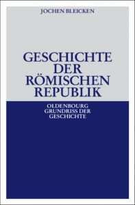 Geschichte der römischen Republik Bleicken, Jochen 9783486496666
