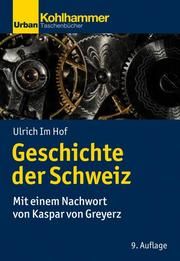 Geschichte der Schweiz Im Hof, Ulrich (Prof. Dr.) 9783170419674
