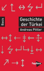 Geschichte der Türkei Pittler, Andreas 9783894388195