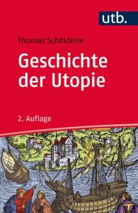 Geschichte der Utopie Schölderle, Thomas (Dr.) 9783825248185