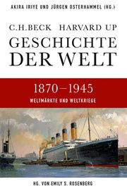 Geschichte der Welt 1870-1945 Andreas Wirthensohn/Thorsten Schmidt/Thomas Atzert u a 9783406641053