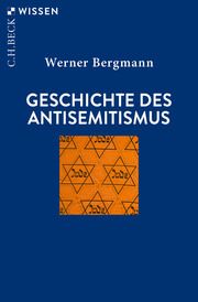 Geschichte des Antisemitismus Bergmann, Werner 9783406757983