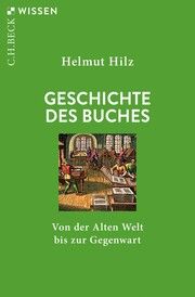 Geschichte des Buches Hilz, Helmut 9783406788109