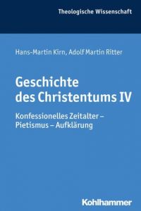 Geschichte des Christentums IV, 1 Kirn, Hans-Martin 9783170310346