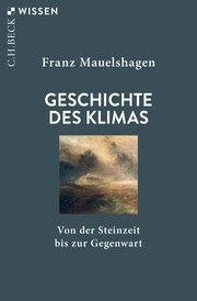 Geschichte des Klimas Mauelshagen, Franz 9783406791482