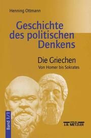 Geschichte des politischen Denkens 1/1 Ottmann, Henning 9783476016300