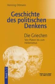 Geschichte des politischen Denkens 1/2 Ottmann, Henning 9783476018984