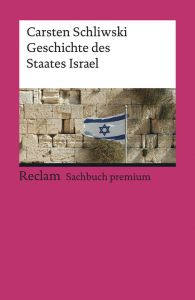 Geschichte des Staates Israel Schliwski, Carsten 9783150195611