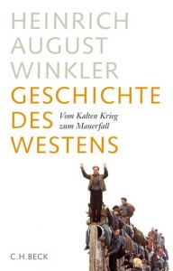 Geschichte des Westens Winkler, Heinrich August 9783406669842