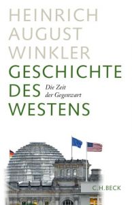 Geschichte des Westens Winkler, Heinrich August 9783406669866