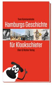 Geschichte Hamburgs Kummereincke, Sven 9783831907908