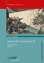 Geschichte in Karikaturen III Schnakenberg, Ulrich 9783734412233