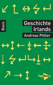 Geschichte Irlands Pittler, Andreas 9783894387990
