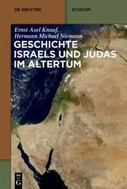 Geschichte Israels und Judas im Altertum Knauf, Ernst Axel/Niemann, Hermann Michael 9783110145434