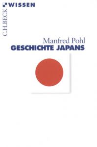 Geschichte Japans Pohl, Manfred 9783406664403