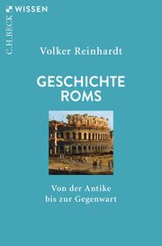 Geschichte Roms Reinhardt, Volker 9783406729591