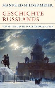 Geschichte Russlands Hildermeier, Manfred 9783406645518