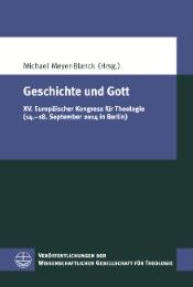 Geschichte und Gott Michael Meyer-Blanck 9783374041671