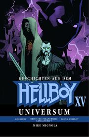 Geschichten aus dem Hellboy Universum 15 Mignola, Mike 9783986666309
