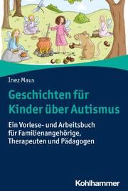 Geschichten für Kinder über Autismus Maus, Inez 9783170395046