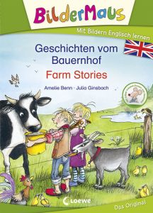 Geschichten vom Bauernhof - Farm Stories Benn, Amelie 9783743201743