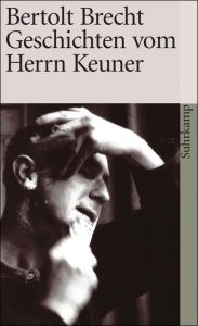Geschichten vom Herrn Keuner Brecht, Bertolt 9783518365168