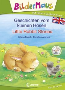 Geschichten vom kleinen Hasen - Little Rabbit Stories Baisch, Milena 9783743200449