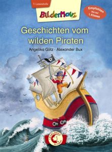 Geschichten vom wilden Piraten Glitz, Angelika 9783785581162