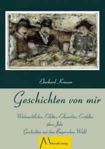 Geschichten von mir Kreuzer, Eberhard 9783865120953