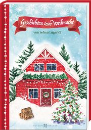 Geschichten zur Weihnacht Lagerlöf, Selma 9783766629821
