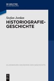 Geschichtsschreibung Jordan, Stefan 9783110610789