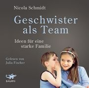 Geschwister als Team Schmidt, Nicola 9783955679811