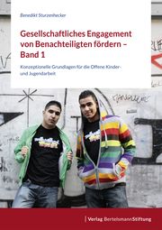 Gesellschaftliches Engagement von Benachteiligten fördern 1 Sturzenhecker, Benedikt/Schwerthelm, Moritz 9783867935807