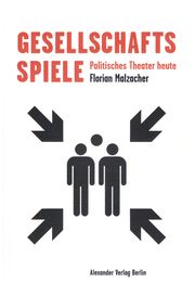 Gesellschaftsspiele Malzacher, Florian 9783895815133