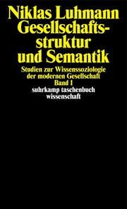 Gesellschaftsstruktur und Semantik Luhmann, Niklas 9783518286913