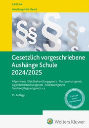 Gesetzlich vorgeschriebene Aushänge Schule 2024 / 2025  9783556100066