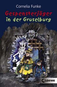 Gespensterjäger in der Gruselburg Funke, Cornelia 9783785568286