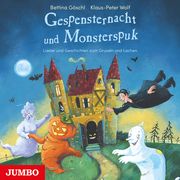 Gespensternacht und Monsterspuk. Lieder und Geschichten zum Gruseln und Lachen Wolf, Klaus-Peter/Göschl, Bettina 9783833748714