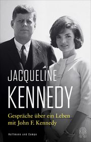 Gespräche über ein Leben mit John F. Kennedy Kennedy, Jacqueline 9783455015096