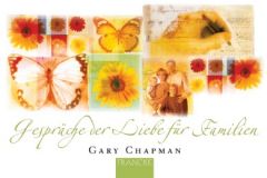 Gespräche der Liebe für Familien Chapman, Gary 9783861226093