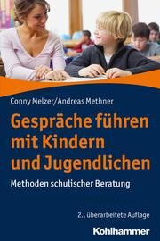 Gespräche führen mit Kindern und Jugendlichen Melzer, Conny/Methner, Andreas 9783170362284
