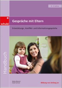 Gespräche mit Eltern Wehrmann, Ilse/Mienert, Malte/Vorholz, Heidi 9783867236225