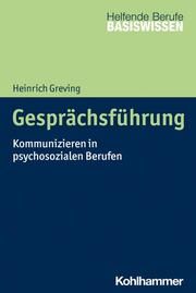 Gesprächsführung Greving, Heinrich/Hülsmann, Ilona 9783170366688