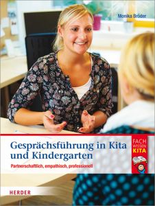 Gesprächsführung in Kita und Kindergarten Bröder, Monika 9783451326882