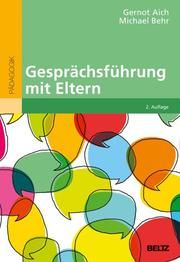 Gesprächsführung mit Eltern Aich, Gernot/Behr, Michael 9783407258229