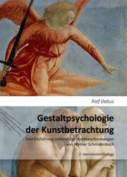 Gestaltpsychologie der Kunstbetrachtung Debus, Ralk 9783947438655