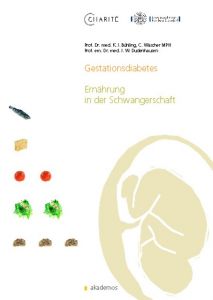 Gestationsdiabetes Bühling, Kai Joachim (Prof. Dr. med.)/Wäscher, Cornelia/Dudenhausen, J 9783867480208