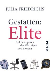 Gestatten: Elite Friedrichs, Julia 9783492310390