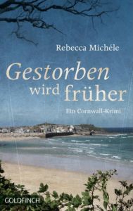 Gestorben wird früher Michéle, Rebecca 9783940258632